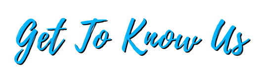 Get To Know Us